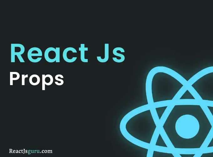 How to Use Props in React