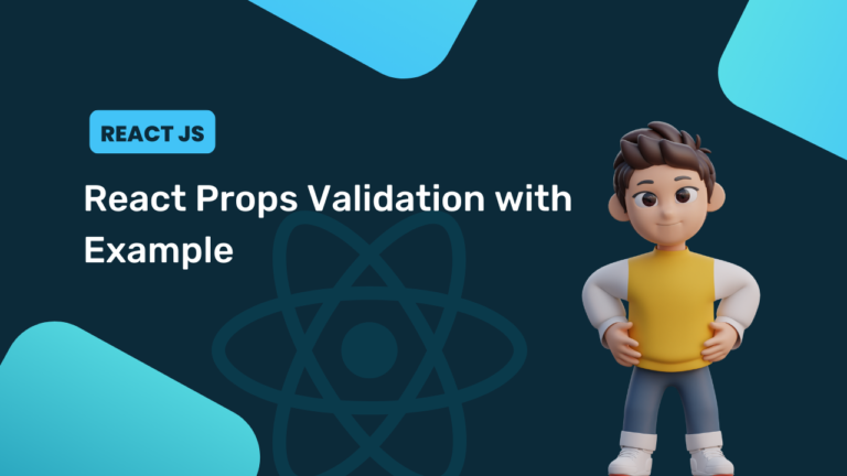 React Props Validation with Example