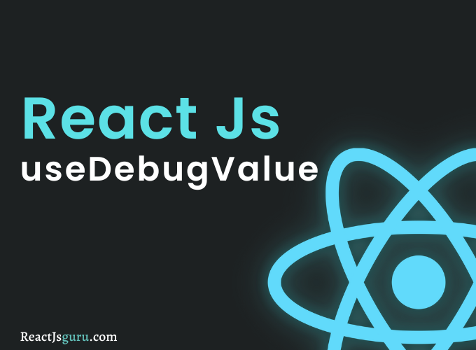 react useDebugValue