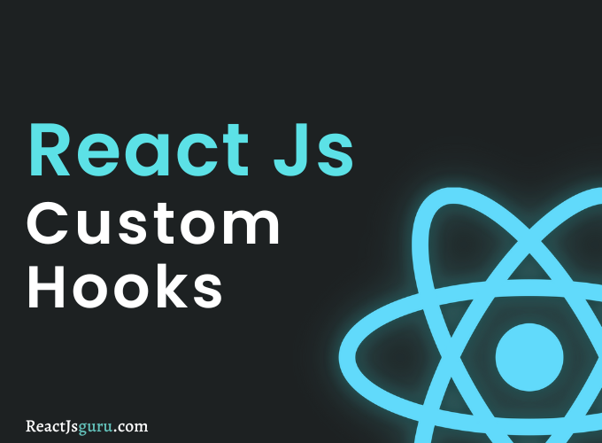 Custom Hooks in React