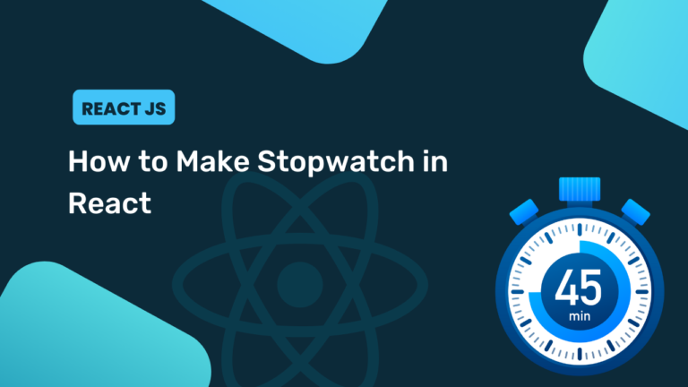 How to Make Stopwatch in React