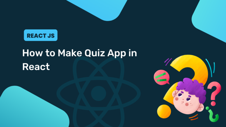 How to Make Quiz App in React