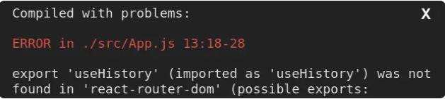 usehistory was not found in react-router-dom