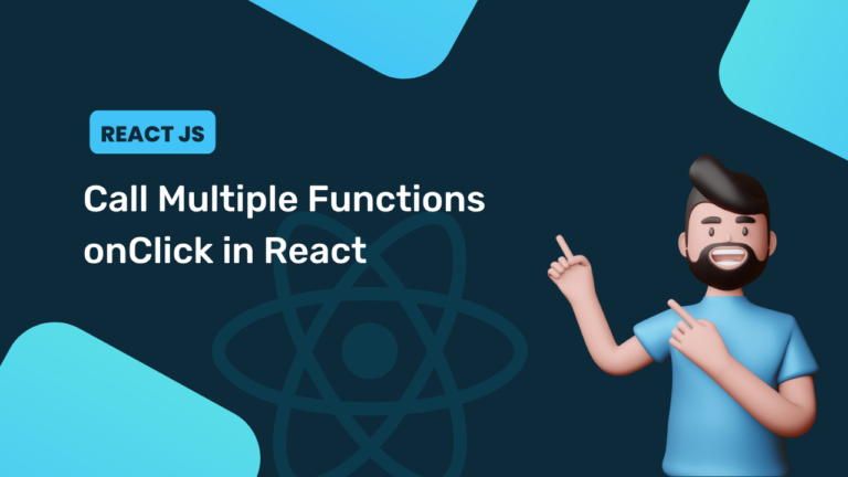 Call Multiple Functions onClick in React